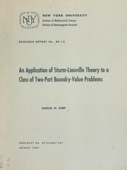 Cover of: An application of Sturm-Liouville theory to a class of two-part boundary-value problems by Samuel N. Karp, Samuel N. Karp