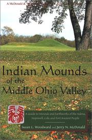 Indian Mounds of the Middle Ohio Valley by Woodward, Susan L.