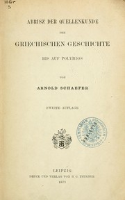 Cover of: Abrisz der Quellenkunde der griechischen Geschichte by Arnold Dietrich Schaefer