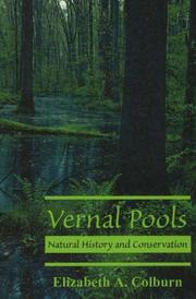 Vernal Pools by Elizabeth A., Ph.D. Colburn