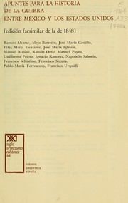 Cover of: Apuntes para la historia de la guerra entre México y los Estados Unidos. by Ramón Alcaraz