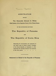 Cover of: Arbitration before the Honorable Edward D. White, chief justice of the Supreme court of the United States, of the differences between the republic of Panama and the republic of Costa Rica