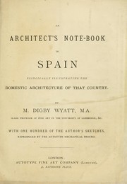 Cover of: An architect's note-book in Spain: principally illustrating the domestic architecture of that country
