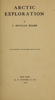 Cover of: Arctic exploration by J. Douglas Hoare
