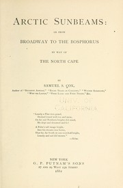 Cover of: Arctic sunbeams: or, From Broadway to the Bosphorus, by way of the North Cape