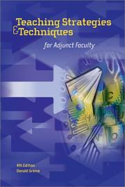 Cover of: Teaching Strategies and Techniques for Adjunct Faculty by Donald E. Greive