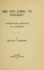 Cover of: Are you going to college? by William Christian Schmeisser