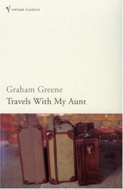 Cover of: Travels with My Aunt (Vintage Classics) by Graham Greene