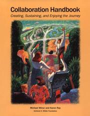 Cover of: Collaboration handbook: creating, sustaining, and enjoying the journey