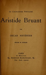 Cover of: Aristide Bruant by Oscar Metenier