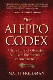 Cover of: The Aleppo Codex: a true story of obsession, faith, and the pursuit of an ancient Bible