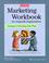 Cover of: Marketing Workbook for Nonprofit Organizations Volume 1