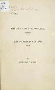 Cover of: The army of the Potomac, sketch by Horatio C. King, Horatio C. King