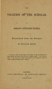 Cover of: The vocation of the scholar by Johann Gottlieb Fichte