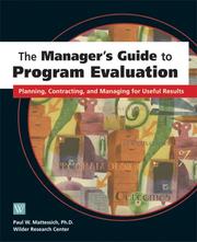 The Manager's Guide to Program Evaluation by Paul W. Mattessich