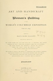 Cover of: Art and handicraft in the Woman's building of the World's Columbian exposition