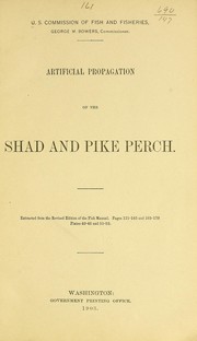 Cover of: Artificial propagation of the shad and pike perch