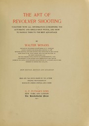 Cover of: The art of revolver shooting