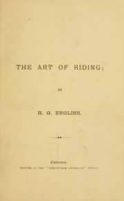 Cover of: The art of riding by H. G. English