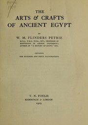 Cover of: The arts & crafts of ancient Egypt by W. M. Flinders Petrie