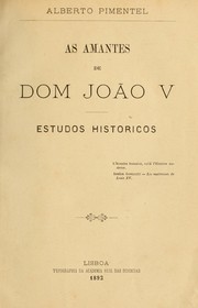 Cover of: As amantes de dom João V: estudos historicos