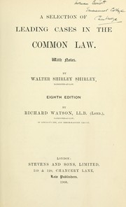 Cover of: A selection of leading cases in the common law by Walter Shirley Shirley, Walter Shirley Shirley