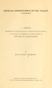 Cover of: Asexual inheritance in the violet by Roy David Anthony, Roy David Anthony