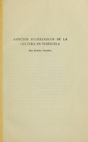 Cover of: Aspectos sociológicos de la cultura en Venezuela