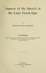 Cover of: Aspects of the speech in the later Greek Epic by G. W. Elderkin