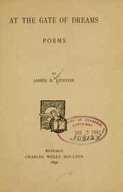 Cover of: At the gate of dreams by Kenyon, James B.