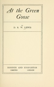 Cover of: At the Green Goose by D. B. Wyndham Lewis