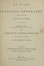 Cover of: An atlas of classical geography. by Hughes, William