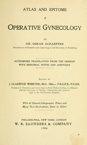 Cover of: Atlas and epitome of operative gynecology by Oskar Schäffer