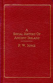 A social history of ancient Ireland by P. W. Joyce