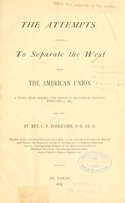 Cover of: The attempts made to separate the West from the American union.