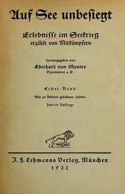 Cover of: Auf See unbesiegt by Eberhard von Mantey