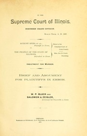 Cover of: August Spies et al., plaintiffs in error vs. the people of the state of Illinois. Error to the Criminal Court of Cook Co. by August Vincent Theodore Spies