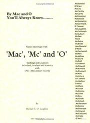 Cover of: Mac, Mc & 'O' names in Ireland, Scotland and America, with locations