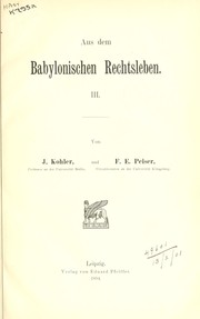 Cover of: Aus dem babylonischen Rechtsleben. by Josef Kohler