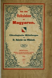 Cover of: Aus dem Volksleben der Magyaren: ethnologische Mitteilungen