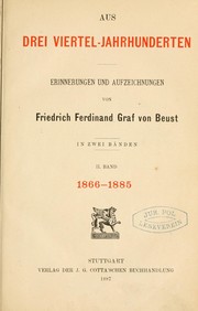 Cover of: Aus drei viertel-Jahrhunderten by Beust, Friedrich Ferdinand Graf von