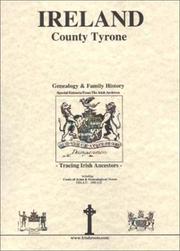 Cover of: Ireland Co. Tyrone Genealogy & Family History Notes by 