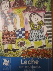 Cover of: Leche con espejuelos by Lidia Meriño