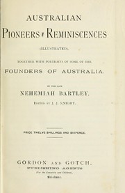 Australian pioneers and reminiscences (illustrated) by Nehemiah Bartley