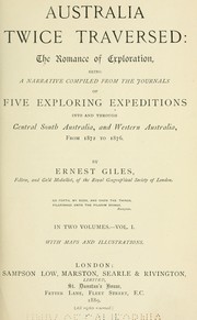 Cover of: Australia twice traversed by Ernest Giles