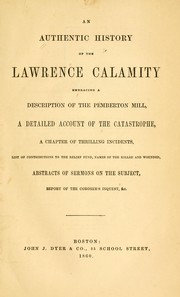 Cover of: An authentic history of the Lawrence calamity by 