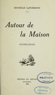 Cover of: Autour de la maison by Michelle Le Normand