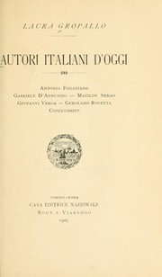 Autori italiani d'oggi by Laura Gropallo