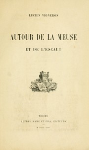 Cover of: Autour de la Meuse et de l'Escaut.