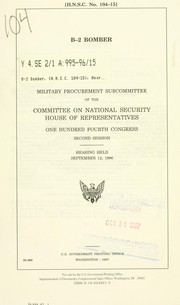 Cover of: B-2 bomber by United States. Congress. House. Committee on National Security. Subcommittee on Military Procurement.